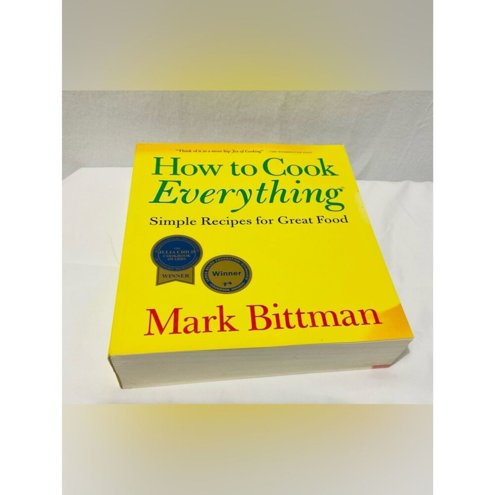 How to Cook Everything by Mark Bittman - Yellow Cover